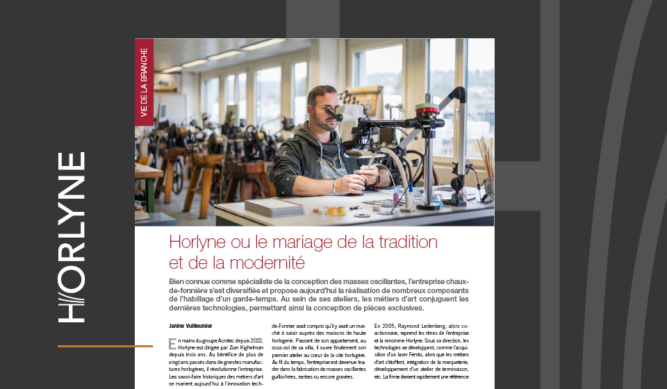 Horlyne featured in Revue FH: exceptional expertise combining tradition and innovation